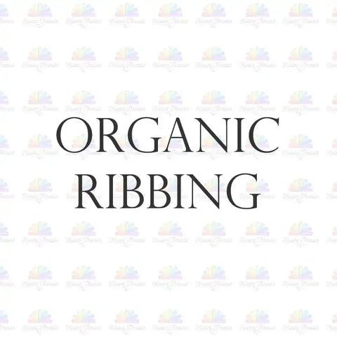 Organic ribbing