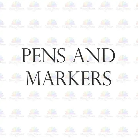 Pens and Markers