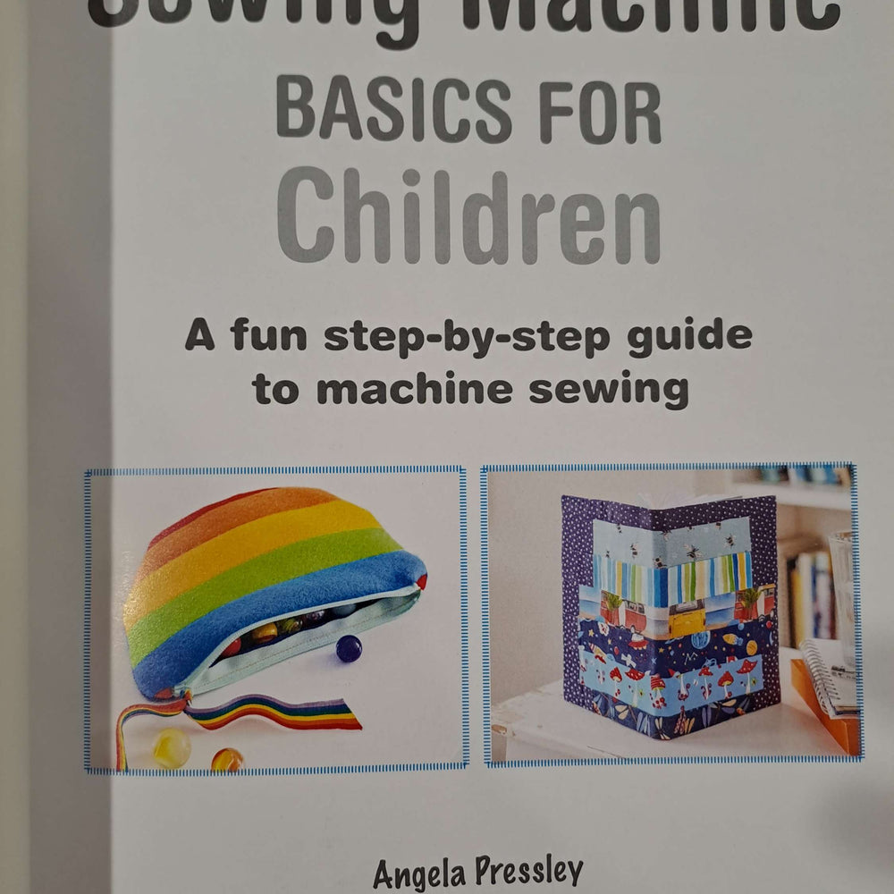 Sewing Machine Basics for Children Book Beginners Sewing Book Start Sewing