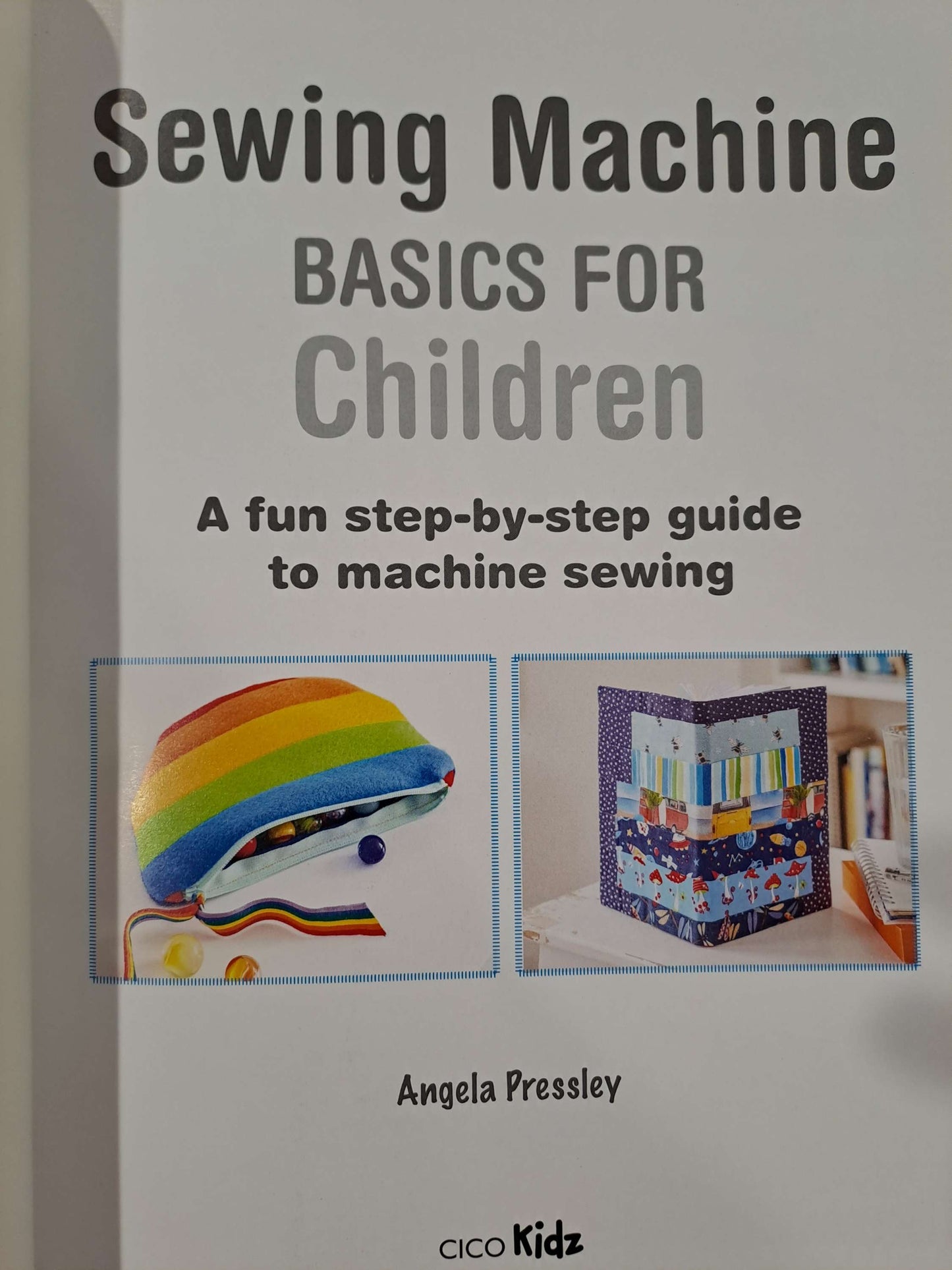 Sewing Machine Basics for Children Book Beginners Sewing Book Start Sewing